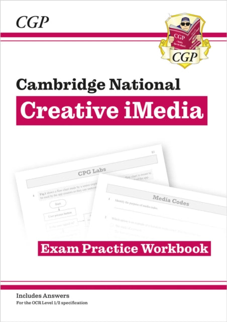 Book cover of: OCR Cambridge National in Creative iMedia: Exam Practice Workbook (includes answers)