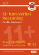 Book cover of: 11+ GL Non-Verbal Reasoning Practice Papers: Ages 10-11 Pack 3 (inc Parents' Guide & Online Edition)