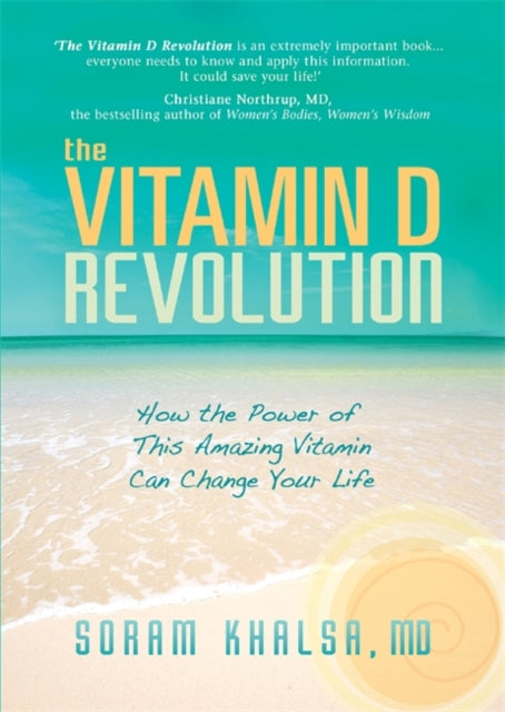 Book cover of: Vitamin D Revolution. By: Soram Khalsa