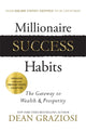 Book cover of: Millionaire Success Habits. By: Dean Graziosi