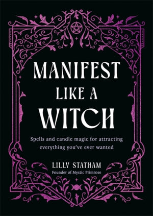 Manifest Like a Witch