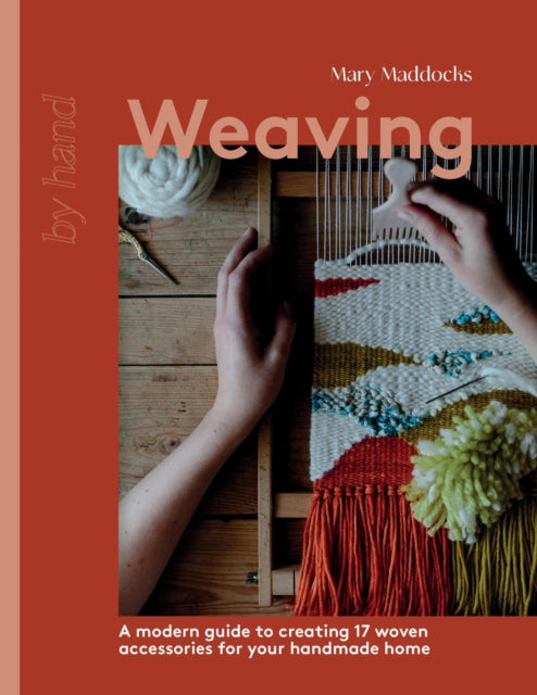 Book cover of: Weaving. By: Mary Maddocks