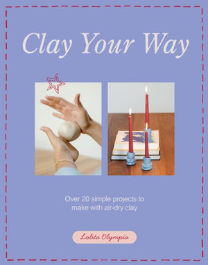 Clay Your Way