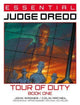 Book cover of: Essential Judge Dredd: Tour of Duty Book 1. By: John Wagner