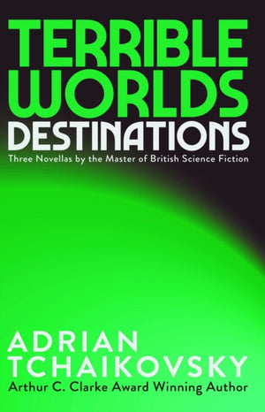 Terrible Worlds: Destinations