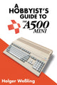Book cover of: Hobbyist's Guide to THEA500 Mini