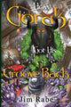 Book cover of: How Gorak Got His Groove Back. By: Jim Rabe