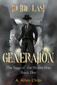 Book cover of: Saga of the Stolen One: To the Last Generation
