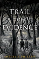 Trail of Evidence 9781837940981 Shelby E. Phillips