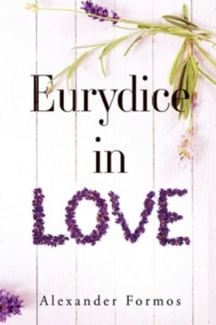 Book cover of: Eurydice in Love