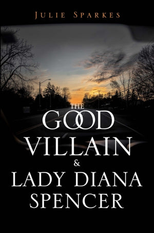 The Good Villain and Lady Diana Spencer