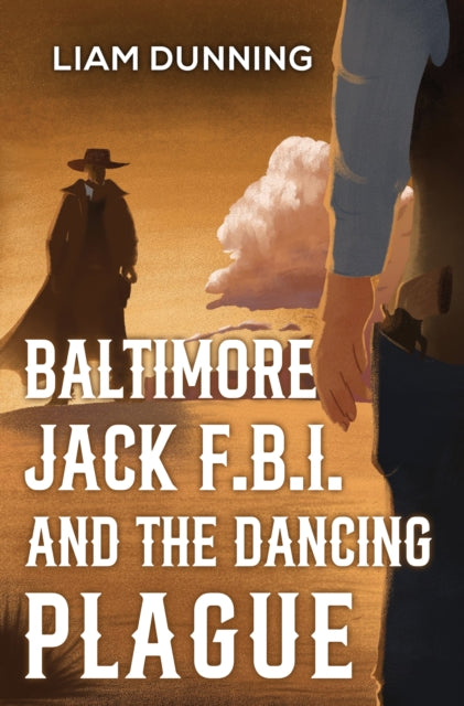 Book cover of: Baltimore Jack F.B.I. and The Dancing Plague