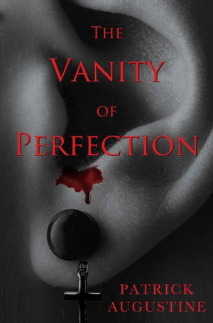 The Vanity of Perfection