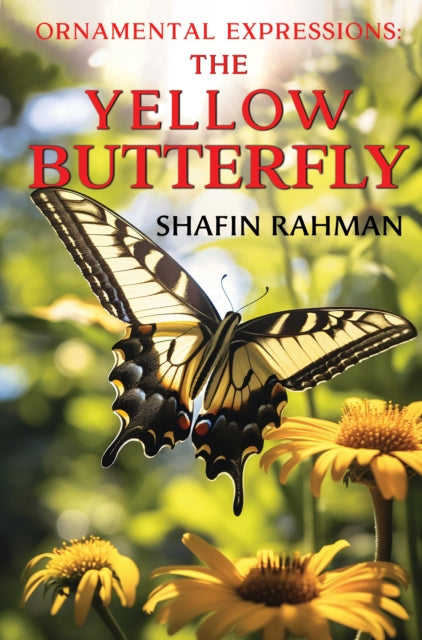 Book cover of: Ornamental Expressions: The Yellow Butterfly