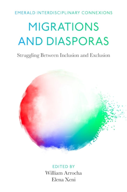Book cover of: Migrations and Diasporas. By: William Arrocha