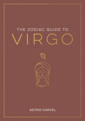 The Zodiac Guide to Virgo