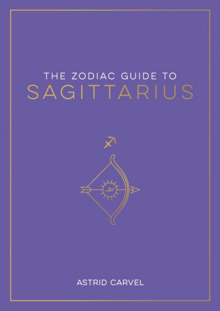 The Zodiac Guide to Sagittarius