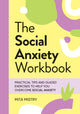 Book cover of: Social Anxiety Workbook. By: Mita Mistry
