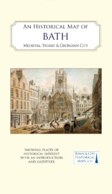 Book cover of: Historical Map of Bath