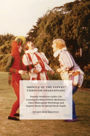 Mantle of the Expert' Through Shakespeare
