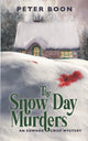 Book cover of: Snow Day Murders. By: Peter Boon