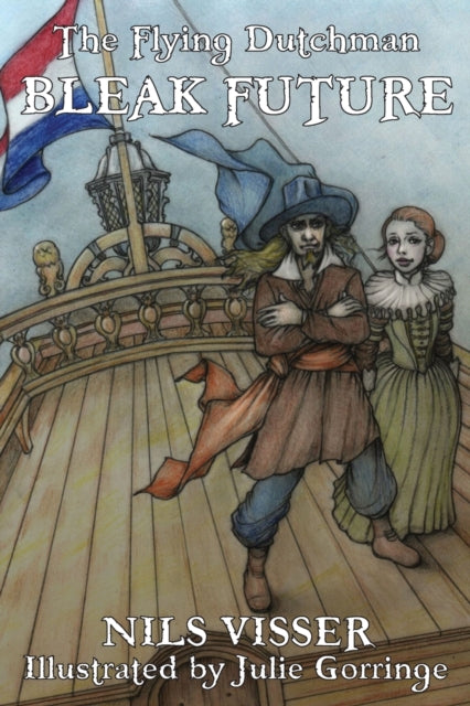 Book cover of: Flying Dutchman BLEAK FUTURE. By: Nils Visser