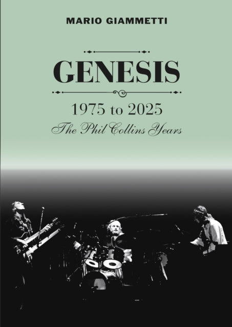 Book cover of: GENESIS 1975 to 2025