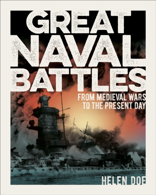 Book cover of: Great Naval Battles. By: Helen Doe