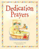 Book cover of: Dedication Prayers. By: Sally Ann Wright