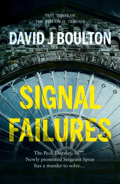 Book cover of: Signal Failures. By: David J. Boulton