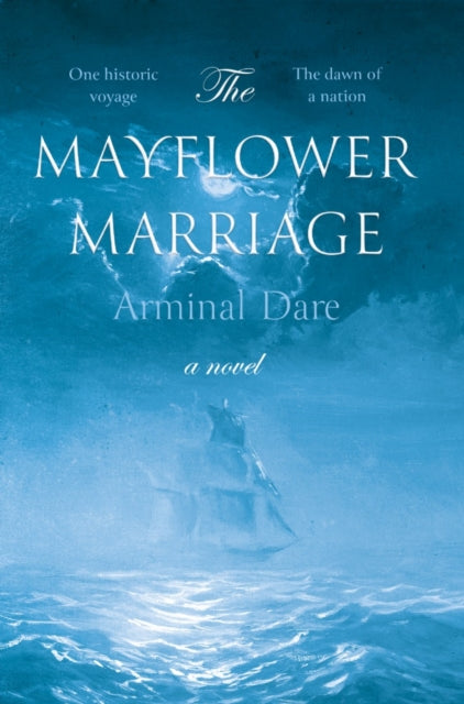 Book cover of: Mayflower Marriage. By: Arminal Dare