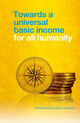 Book cover of: Towards a Universal Basic Income for All Humanity. By: Mohammed Sofiane Mesbahi