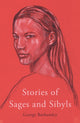 Book cover of: Stories of Sages and Sibyls. By: George Bothamley