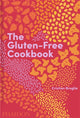 Gluten-Free Cookbook, 350 delicious and naturally gluten-free recipes from more than 80 countries 9781838663131 Cristian Broglia