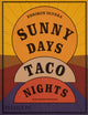 Sunny Days, Taco Nights, A Cookbook 9781838669881 Enrique Olvera