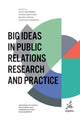 Book cover of: Big Ideas in Public Relations Research and Practice. By: Finn Frandsen