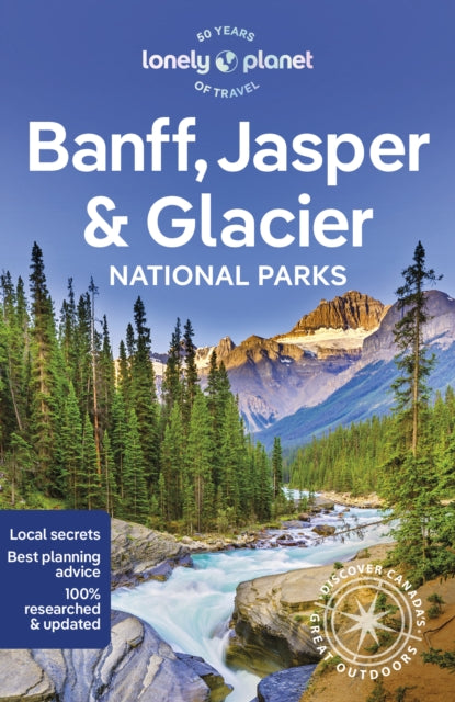 Book cover of: Lonely Planet Banff, Jasper and Glacier National Parks. By: Lonely Planet