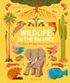 Wildlife in the Balance, The Species that Shape Earth’s Ecosystems 9781838741570 Sharon Wismer