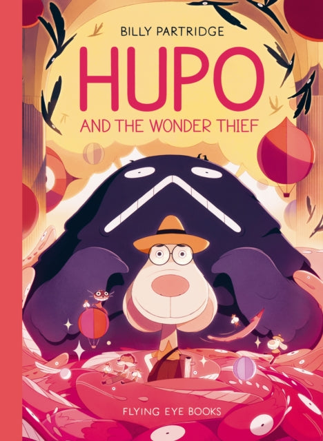 Book cover of: Hupo and the Wonder Thief