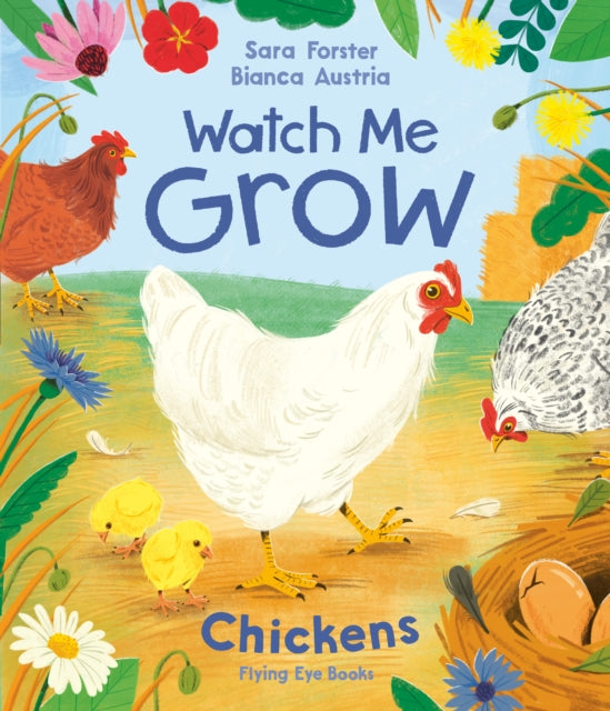 Watch Me Grow: Chickens