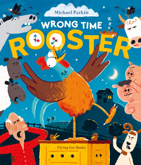 Book cover of: Wrong Time Rooster