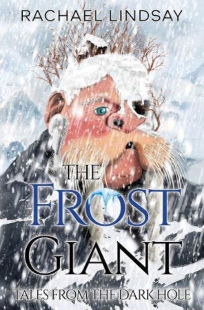 Book cover of: Tales from the Dark Hole - The Frost Giant