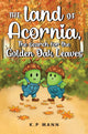 Book cover of: land of Acornia, The search for the golden oak leaves