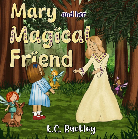 Book cover of: Mary and her Magical Friend