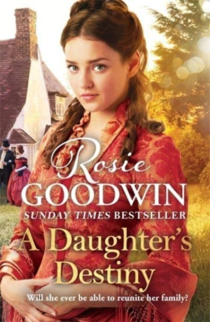 Book cover of: Daughter's Destiny. By: Rosie Goodwin