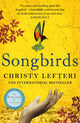 Book cover of: Songbirds. By: Christy Lefteri