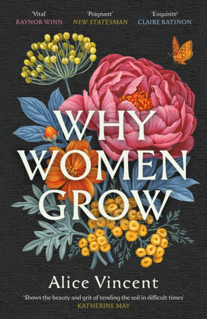Why Women Grow, Stories of Soil, Sisterhood and Survival 9781838855468 Alice Vincent
