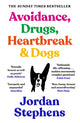 Book cover of: Avoidance, Drugs, Heartbreak and Dogs