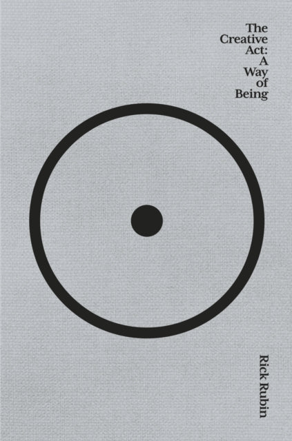 Creative Act, A Way of Being
