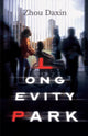 Book cover of: Longevity Park. By: Zhou Daxin